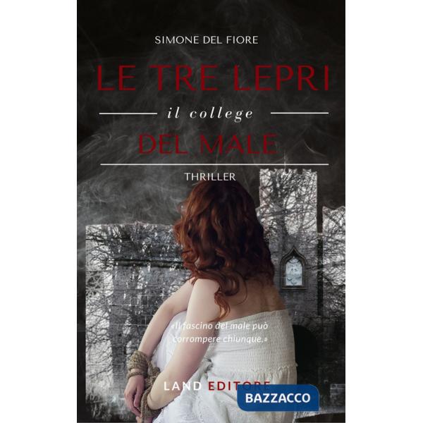 Tre lepri. Il college del male (Le)