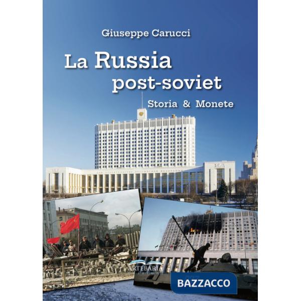 Russia post-soviet. Storia e monete (La)