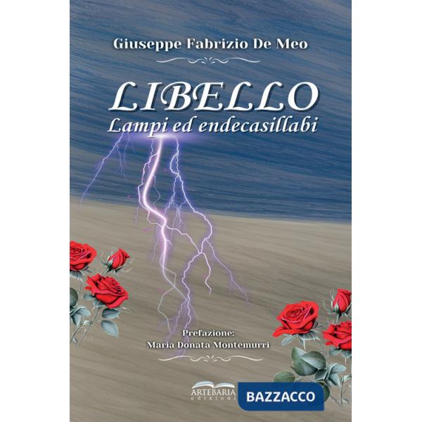 Libello. Lampi ed endecasillabi