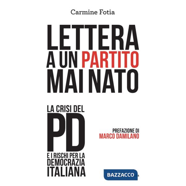Lettera a un partito mai nato