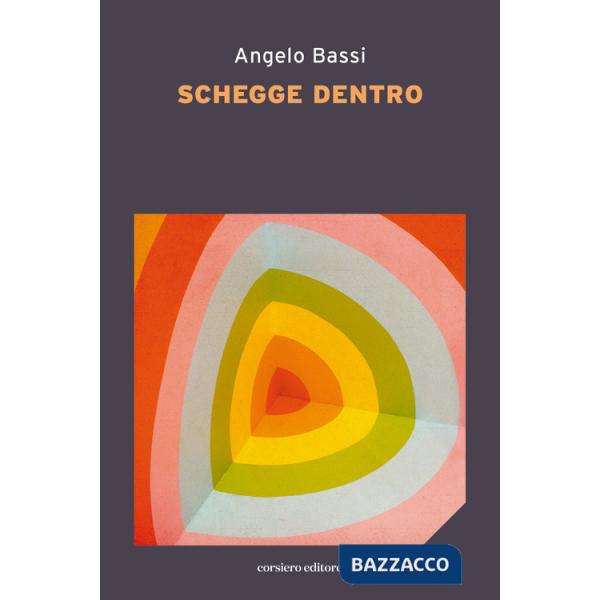 Schegge dentro