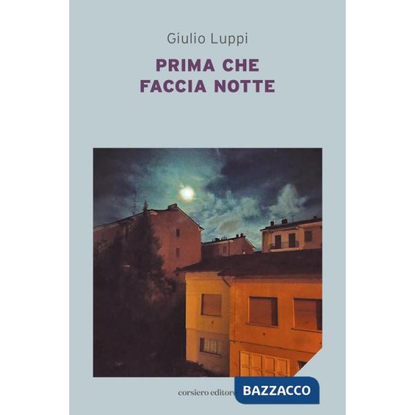 Prima che faccia notte