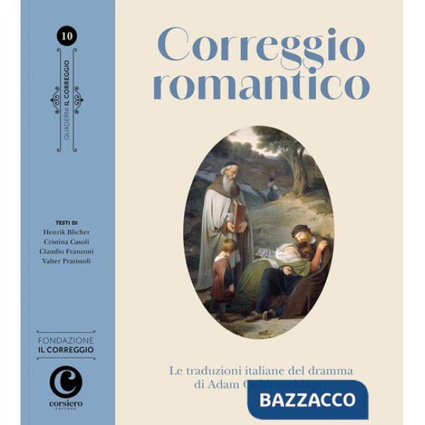 Correggio romantico. Le traduzioni italiane del dramma di Adam Oehlenschläger