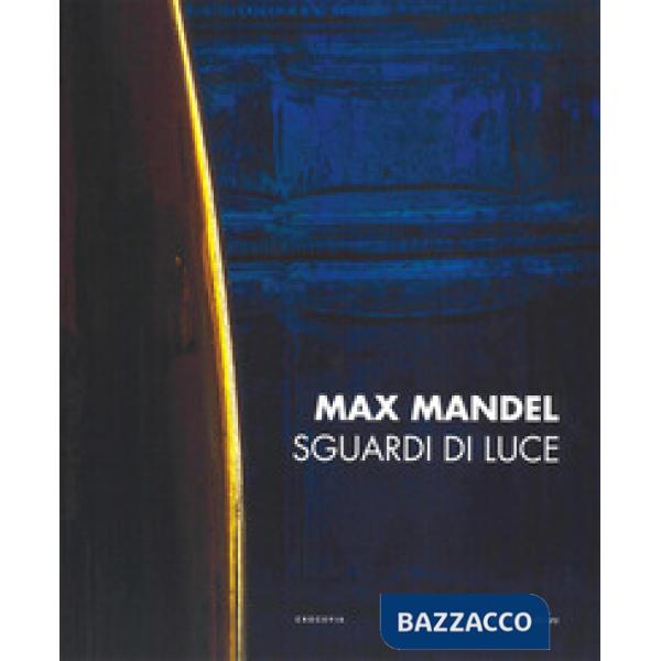 Sguardi di luce. Ediz. a colori