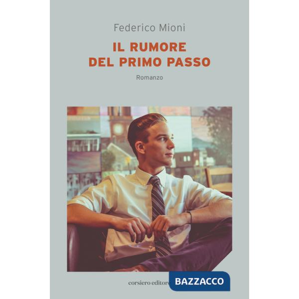 Rumore del primo passo (Il)