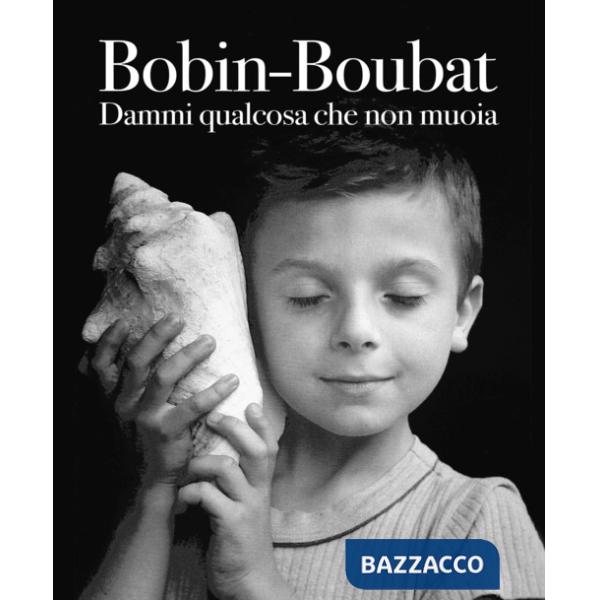 Dammi qualcosa che non muoia. Ediz. illustrata