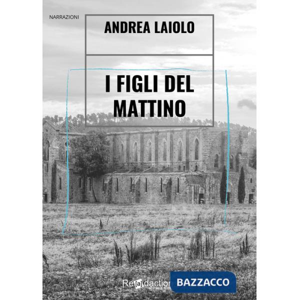 Figli del mattino (I)