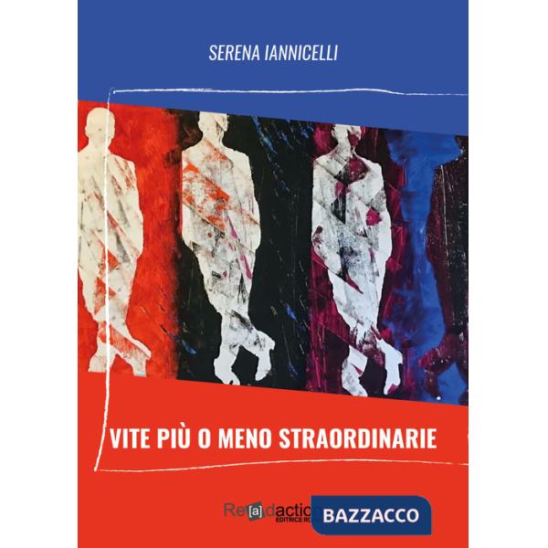 Vite più o meno straordinarie