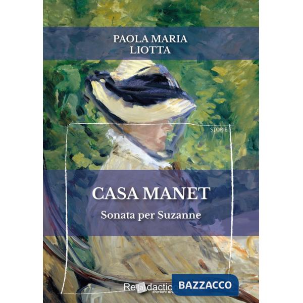 Casa Manet. Sonata per Suzanne