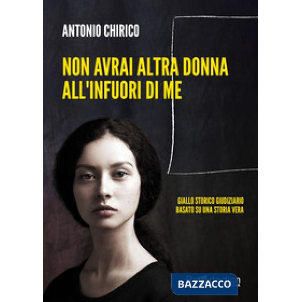 Non avrai altra donna all'infuori di me