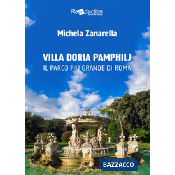 Villa Doria Pamphilj. Il più grande parco di Roma