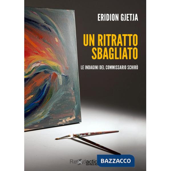 Ritratto sbagliato. Le indagini del commissario Schirò (Un)