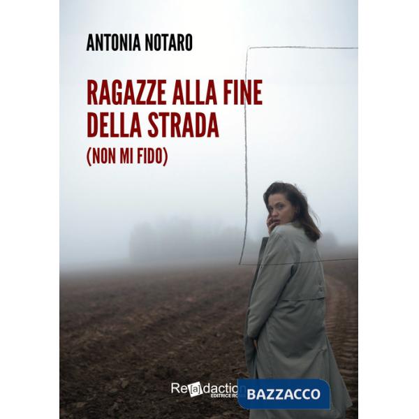 Ragazze alla fine della strada (non mi fido)