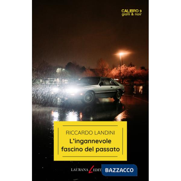 Ingannevole fascino del passato (L')