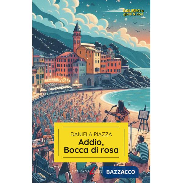 Addio, Bocca di rosa