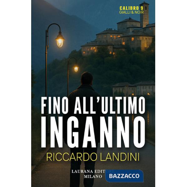 Fino all'ultimo inganno