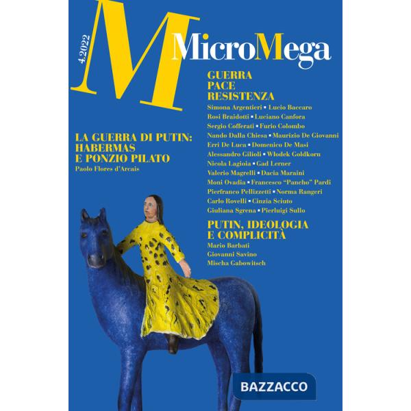 Micromega (2022). Vol. 4: Guerra pace resistenza