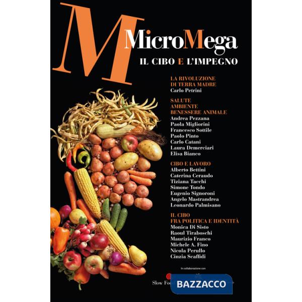 Micromega (2022). Vol. 5: Il cibo e l'impegno