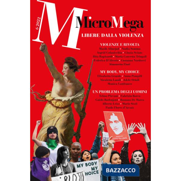 Micromega (2022). Vol. 6: Libere dalla violenza
