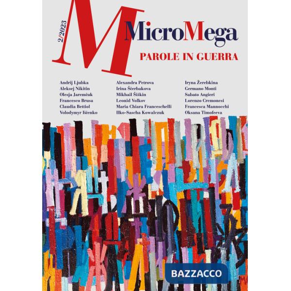 Micromega (2023). Vol. 2: Parole in guerra