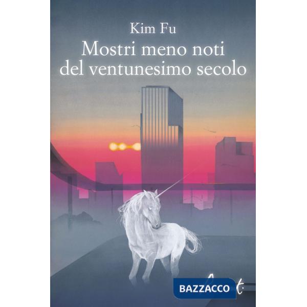 Mostri meno noti del ventunesimo secolo