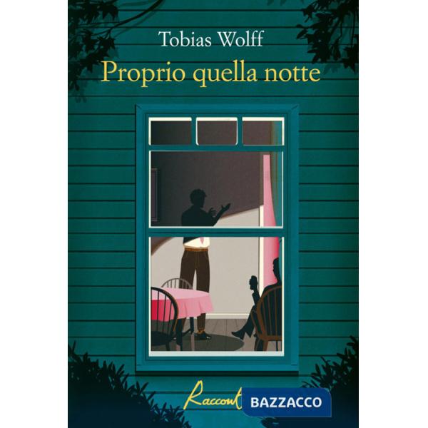 Proprio quella notte