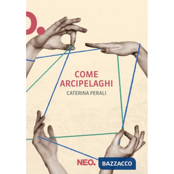 Come arcipelaghi
