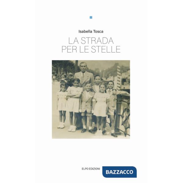 Strada per le stelle (La)