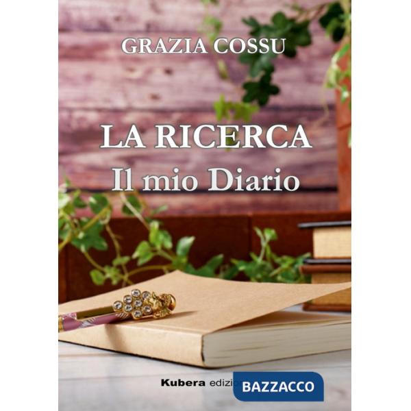 Ricerca. Il mio diario (La)