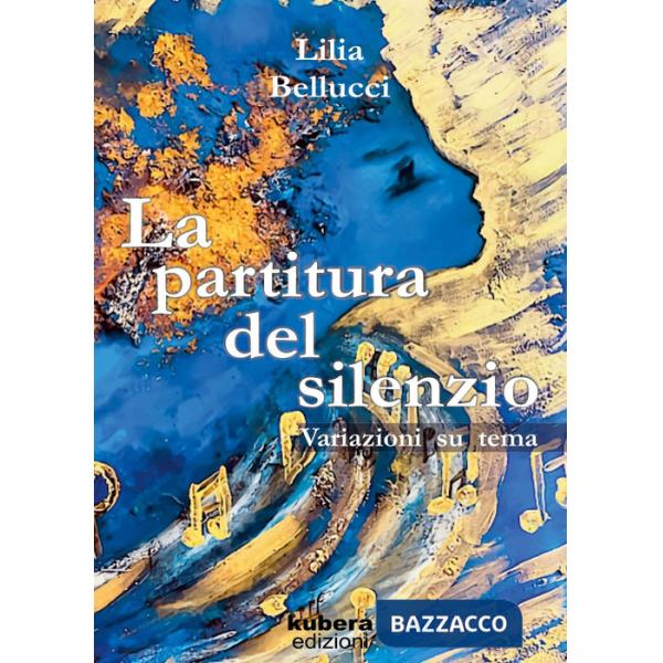 Partitura del silenzio (La)