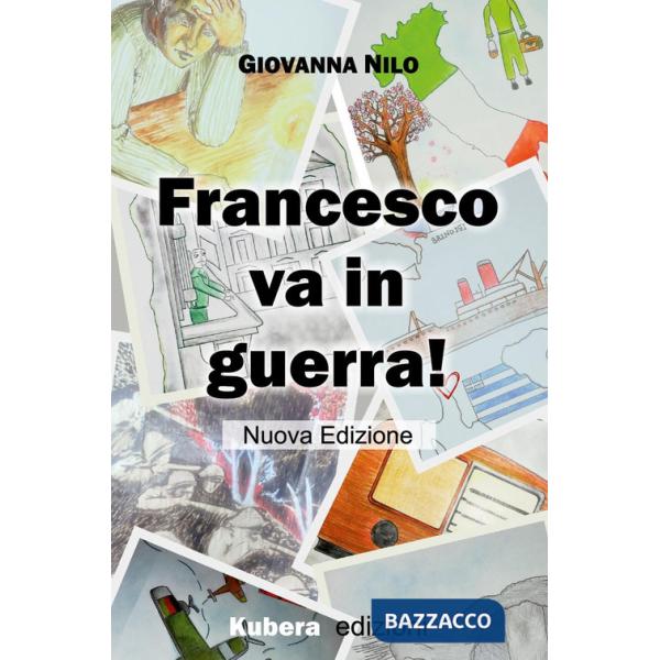 Francesco va in guerra!