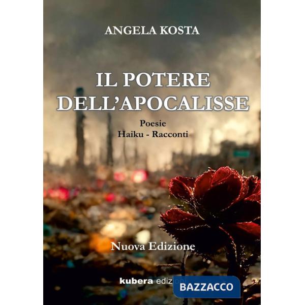 Potere dell'Apocalisse. Nuova ediz. (Il)