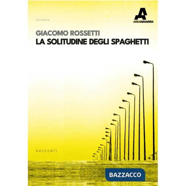 Solitudine degli spaghetti (La)