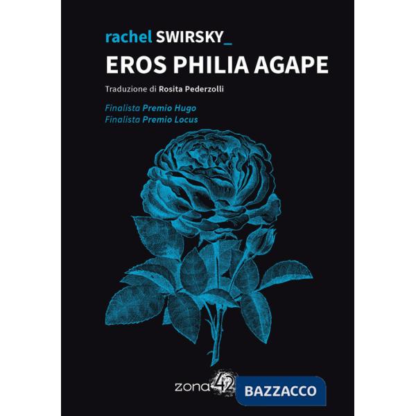 Eros Philia Agape