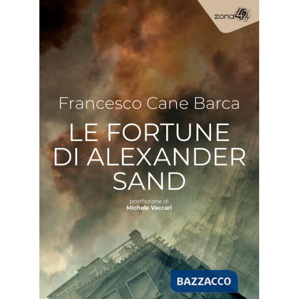 Fortune di Alexander Sand (Le)