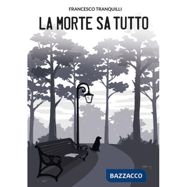 Morte sa tutto (La)
