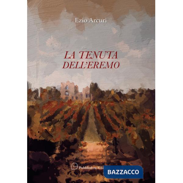 Tenuta dell'eremo (La)