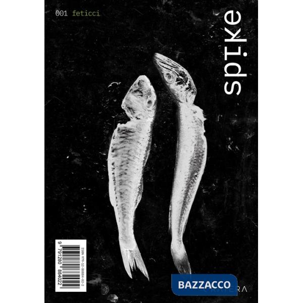Spike. Vol. 1: Feticci