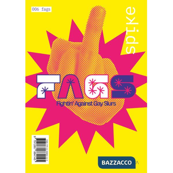 Spike. Ediz. a colori. Vol. 6: Fags