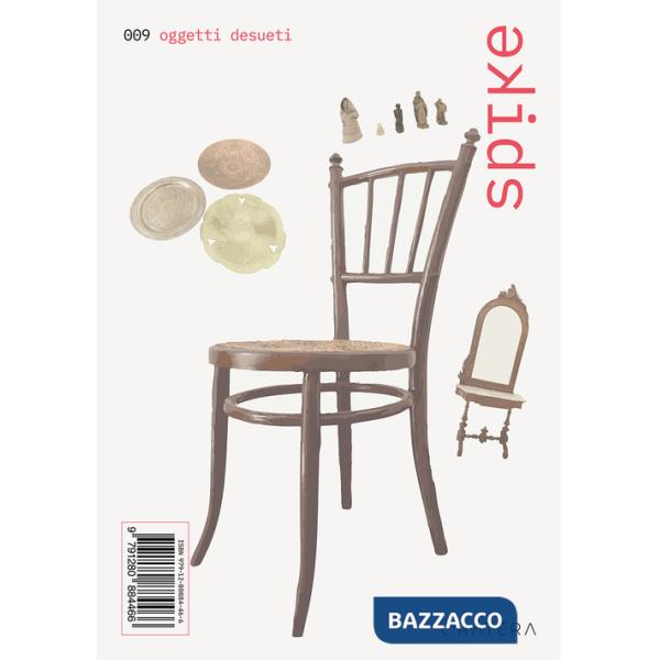 Spike. Vol. 9: Oggetti desueti