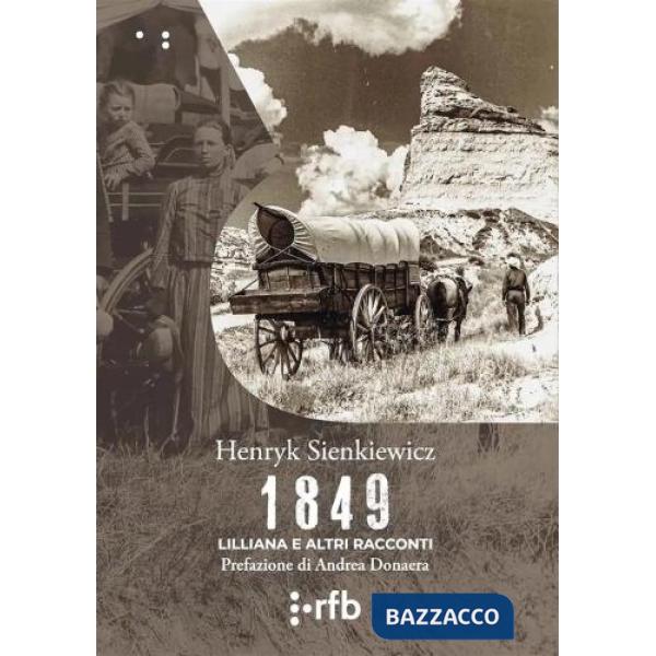 1849. Liliana e altri racconti