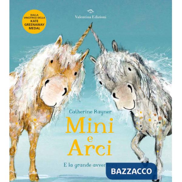 Mini e Arci e la grande avventura. Ediz. a colori