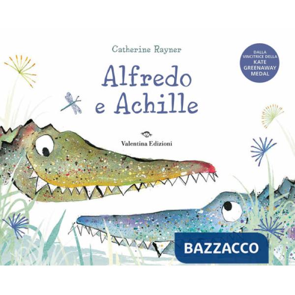 Alfredo e Achille. Ediz. a colori