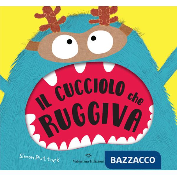 Cucciolo che ruggiva. Ediz. a colori (Il)