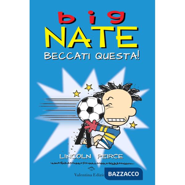 Big Nate. Beccati questa!