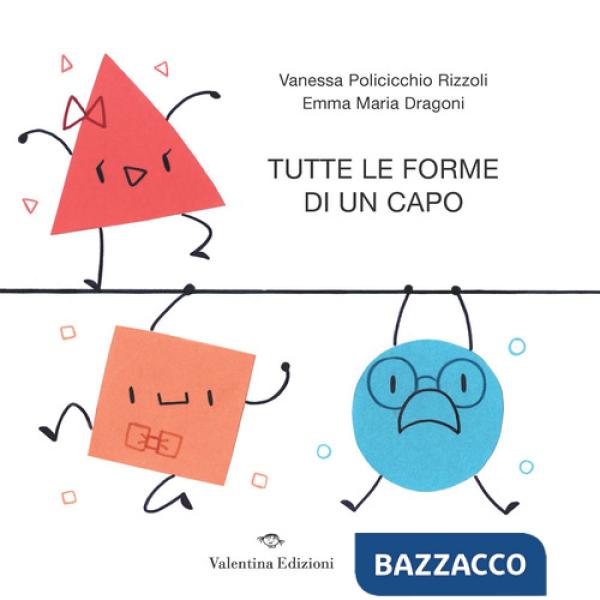 Tutte le forme di un capo. Ediz. a colori