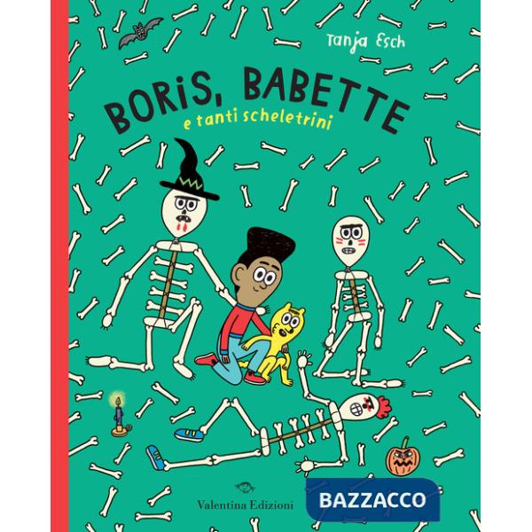 Boris, Babette e tanti scheletrini