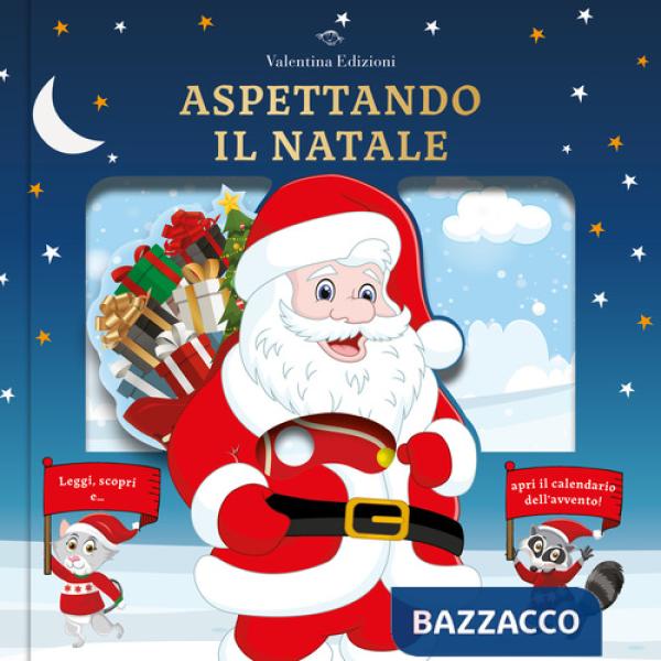 Aspettando il Natale. Ediz. a colori