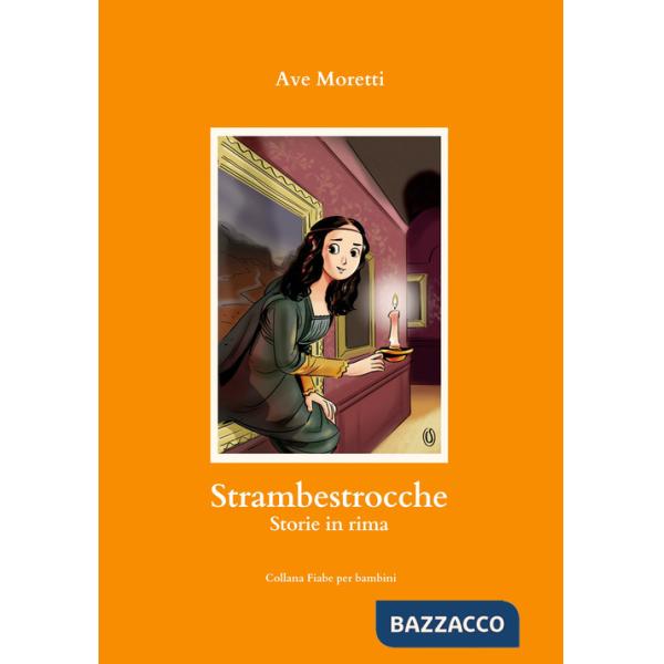 Strambestrocche. Storie in rima