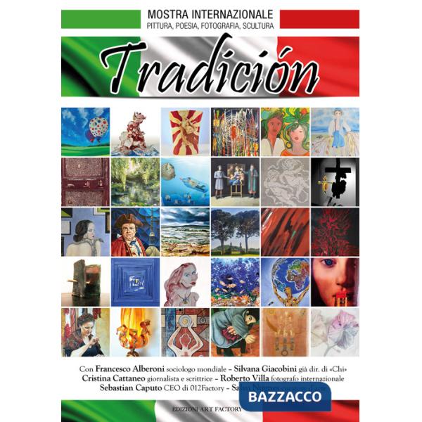 Tradicion. Ediz. illustrata